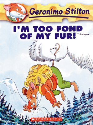 cover image of I'm Too Fond of My Fur!